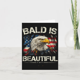 Bald Is Beautiful 4th Of July Independence Day Card