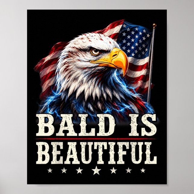 Bald is beautiful 4th of july independence day poster (Front)