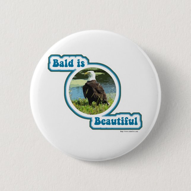 Bald is Beautiful 6 Cm Round Badge (Front)