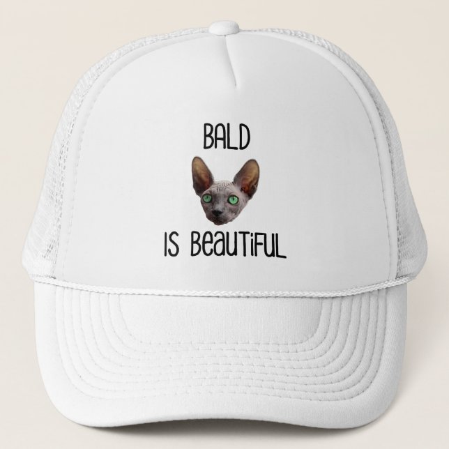 Bald Is Beautiful Cute Hairless Sphynx Cat Trucker Hat (Front)