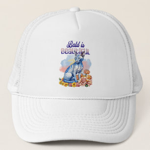 Bald is Beautiful Hairless Cat Trucker Hat