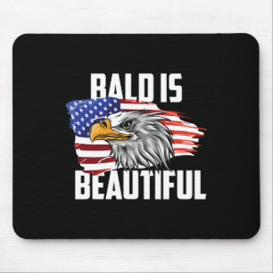 Bald Is Beautiful July 4th Eagle Patriotic America Mouse Pad