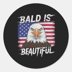 Bald Is Beautiful Patriotic Men Women Funny Bald E Classic Round Sticker