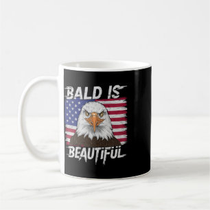 Bald Is Beautiful Patriotic Men Women Funny Bald E Coffee Mug