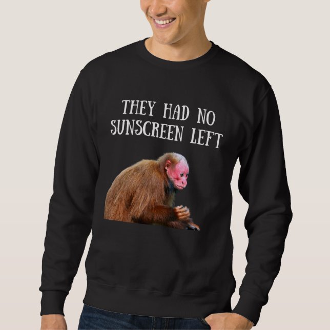 Bald Uakari Wild Monkey Sunscreen Meme Men Women K Sweatshirt (Front)