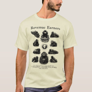 Baldwin Locomotives, Revenue Earners T-Shirt