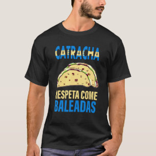 Baleada Honduran Food Comida Honduras Flag Catrach T-Shirt