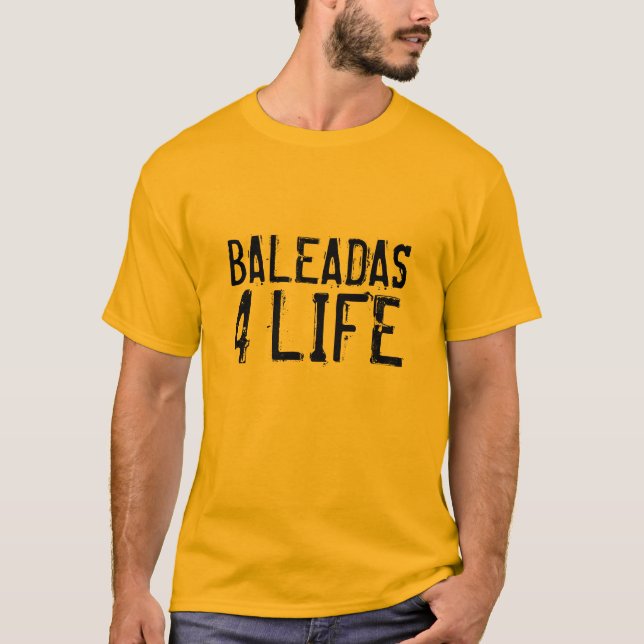 BALEADAS, 4, LIFE T-Shirt (Front)