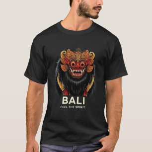Bali: Feel the Spirit T-Shirt