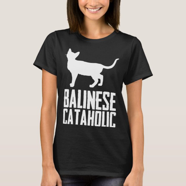 Balinese cataholic  1 T-Shirt (Front)
