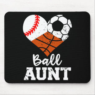 Ball Aunt Baseball Soccer Basketball Funny Sport A Mouse Pad