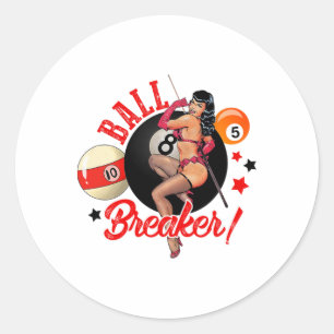 Ball Breaker Funny Pool Player Billiard Lover Bill Classic Round Sticker