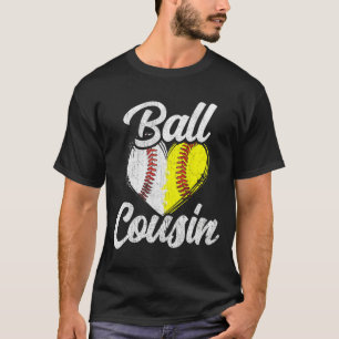 Ball Cousin Baseball Softball Team Sports T Shirt