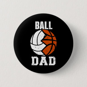 Ball Dad Fun Volleyball Basketball Dad  6 Cm Round Badge