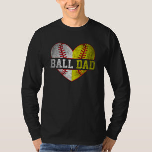 Ball Dad Softball Baseball For Men Father Day T-Shirt