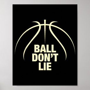Ball Don't Lie Basketball  Poster