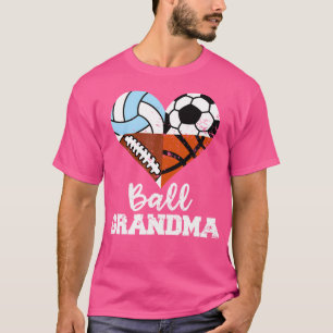 Ball Grandma Funny Soccer Football Volleyball Bask T-Shirt