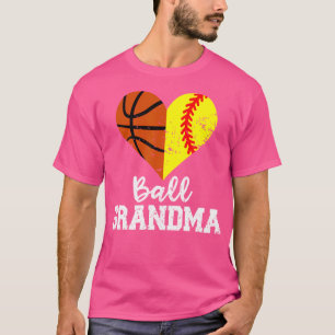 Ball Grandma Funny Softball Basketball Grandma T-Shirt