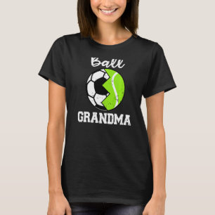 Ball Grandma  Soccer Tennis Player Grandma T-Shirt