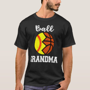 Ball Grandma Softball Basketball Grandma T-Shirt