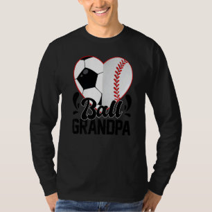 Ball Grandpa Heart Soccer Baseball Softball Grand T-Shirt