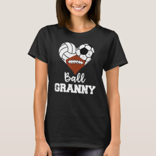 Ball Granny Heart  Volleyball Soccer Football Gran T-Shirt