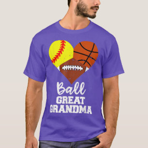 Ball Great Grandma Heart Funny Softball Basketball T-Shirt