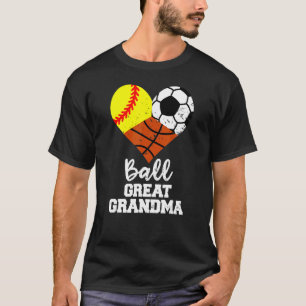 Ball Great Grandma Heart Softball Soccer Basketbal T-Shirt