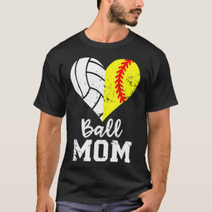 Ball  Heart Funny Softball Volleyball baller  T-Shirt