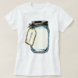 Ball Jar Personalised Message T-Shirt
