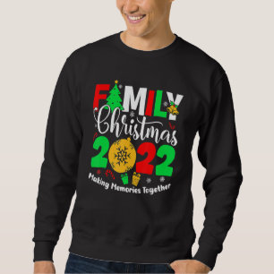 Ball Light Family Christmas Making Memories Togeth Sweatshirt