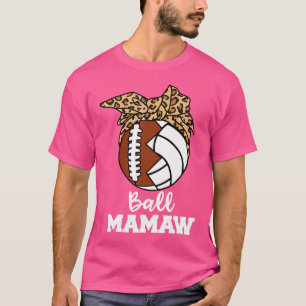 Ball Mamaw Funny Football Volleyball Mamaw T-Shirt