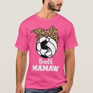 Ball Mamaw Funny Soccer Volleyball Mamaw T-Shirt