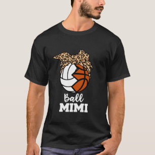 Ball Mimi Funny Volleyball Basketball Mimi T-Shirt