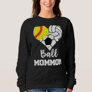 Ball Mommom Heart Softball Volleyball Soccer Mum Sweatshirt