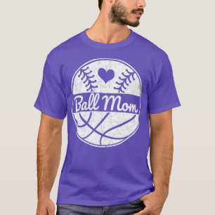 Ball Mum Baseball Basketball Love Softball Mum T-Shirt