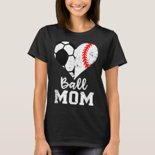 Ball Mum Heart Funny Baseball Soccer Mum T-Shirt