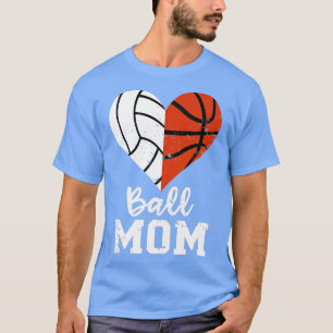 Ball Mum Heart Funny Volleyball Basketball Mum  T-Shirt