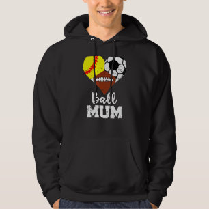 Ball Mum Heart Softball Soccer Football Mum Hoodie