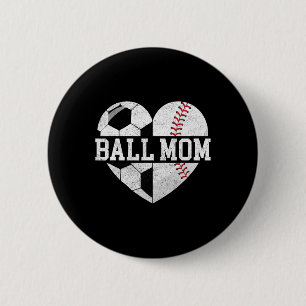 Ball Mum Shirt Heart Funny Baseball Soccer Mum 6 Cm Round Badge