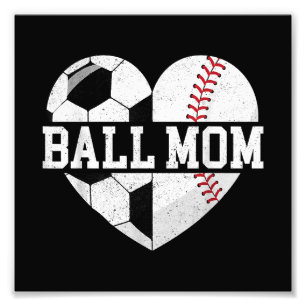 Ball Mum Shirt Heart Funny Baseball Soccer Mum Photo Print