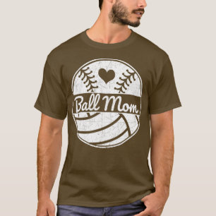 Ball Mum Softball Mum Volleyball Mum Softball Base T-Shirt
