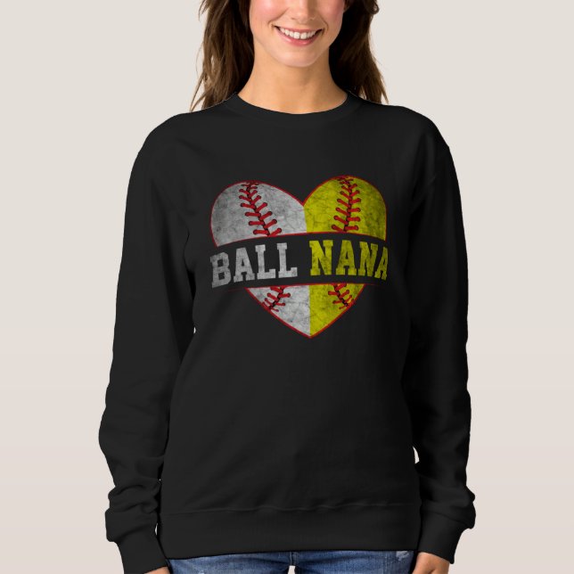 Ball Nana Softball Baseball For Women Mother Day Sweatshirt (Front)