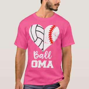 Ball Oma Heart Funny Baseball Volleyball Oma T-Shirt