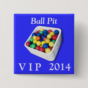 Ball Pit VIP 15 Cm Square Badge