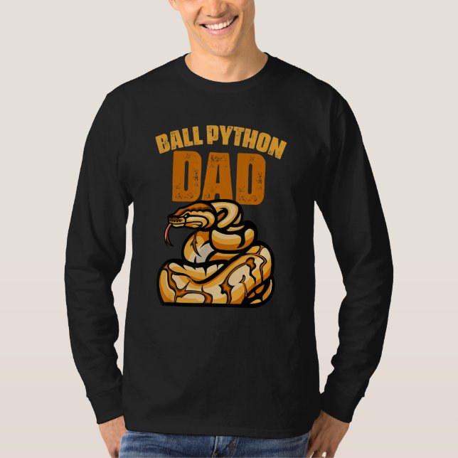 Ball Python Dad Reptile Snake Keeper Dad Father's  T-Shirt (Front)