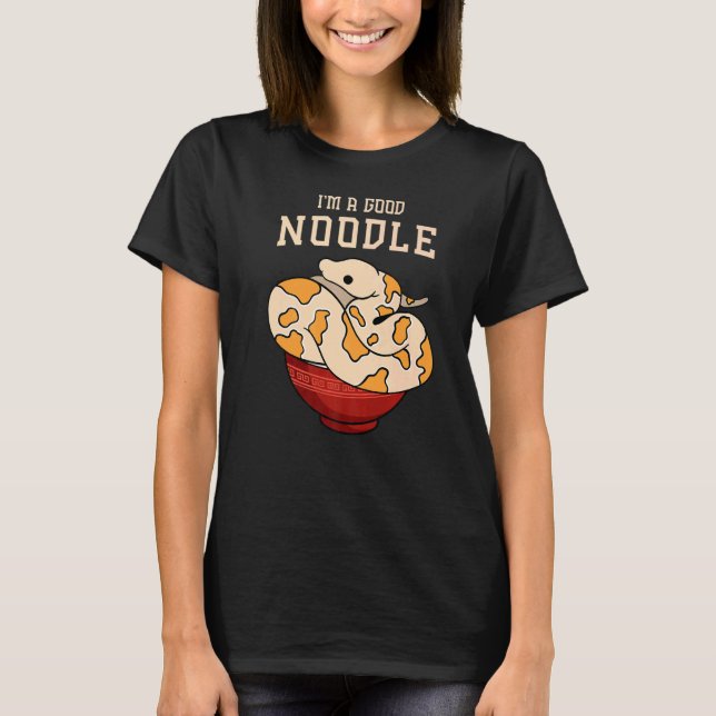 Ball Python  for I'm a good noodle T-Shirt (Front)