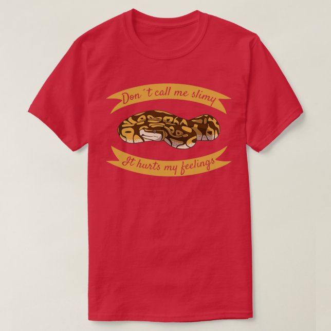 Ball Python snake Pun Slimy Reptile  T-Shirt (Design Front)