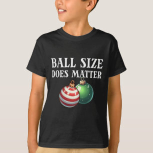 Ball Size Does Funny Men's Raunchy Christmas Gear  T-Shirt