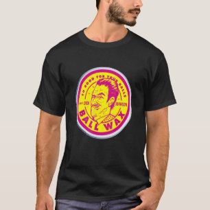 Ball Wax T-Shirt